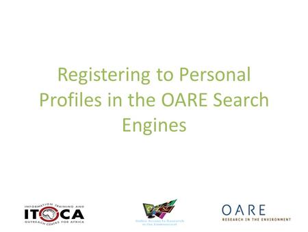 Registering to Personal Profiles in the OARE Search Engines.
