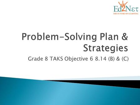 Problem-Solving Plan & Strategies