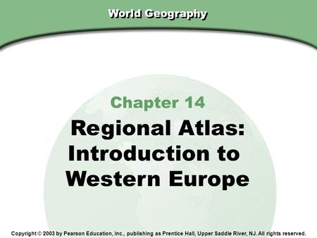 Regional Atlas: Introduction to Western Europe Chapter 14