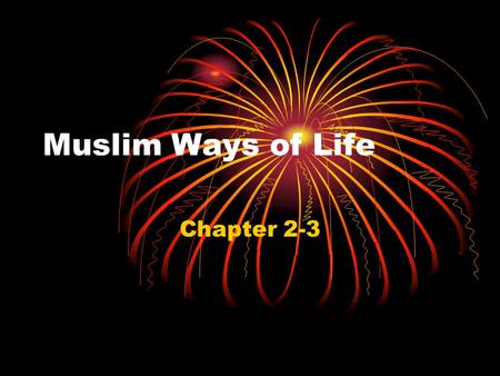 Muslim Ways of Life Chapter 2-3.