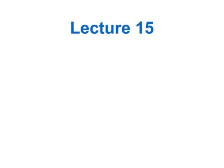 Lecture 15. Outline For Rest of Semester Oct. 29 th Chapter 9 (Earth) Nov 3 rd and 5 th Chapter 9 and Chapter 10 (Earth and Moon) Nov. 10 th and 12 th.