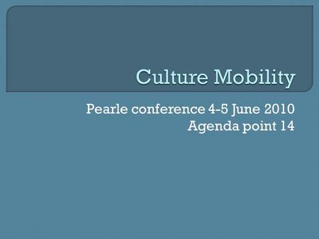 Pearle conference 4-5 June 2010 Agenda point 14. Sector (civil soc.platf. / projects) OMCCACMinisters P599705-06-2010 2.