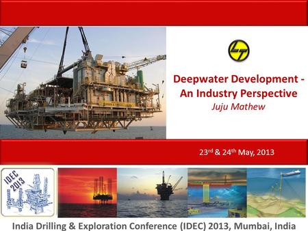 Deepwater Development - An Industry Perspective