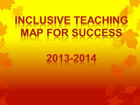 INCLUSIVE TEACHING  DIRECTOR OF EXCEPTIONAL PROGRAMS EXPECTATIONS:  Co-Teaching: Each teacher taking part in Planning, Instruction, and Assessment.