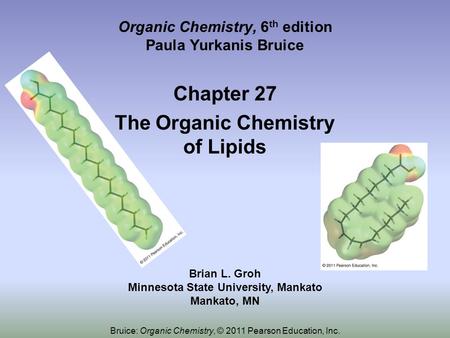 Organic Chemistry, 6th edition Paula Yurkanis Bruice