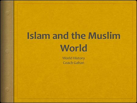 Islam and the Muslim World