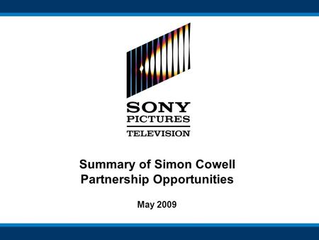 Summary of Simon Cowell Partnership Opportunities May 2009.