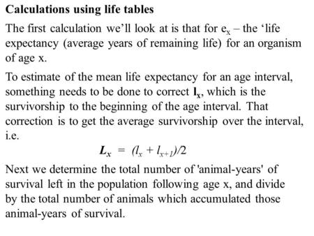 Calculations using life tables