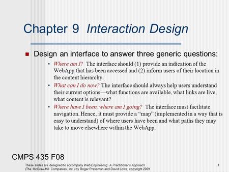 CMPS 435 F08 These slides are designed to accompany Web Engineering: A Practitioner’s Approach (The McGraw-Hill Companies, Inc.) by Roger Pressman and.