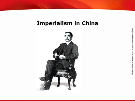 TEKS 8C: Calculate percent composition and empirical and molecular formulas. Imperialism in China.