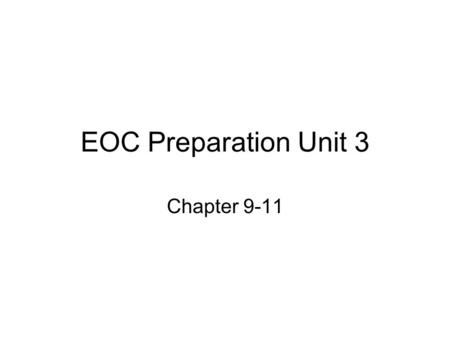 EOC Preparation Unit 3 Chapter 9-11. 1.The Progressive Movement aimed to restores opportunities and correct injustices in American life. 2.The four goals.