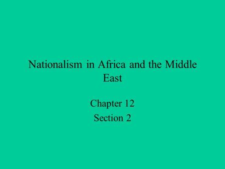 Nationalism in Africa and the Middle East