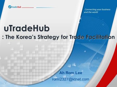 : The Korea’s Strategy for Trade Facilitation