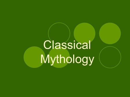 Classical Mythology. Day 1 C = Mon. (August 26) Index Card – warm-up Receive and review syllabus, parent letter, 6 week calendar Discuss class expectations.