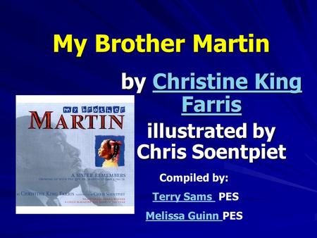 by Christine King Farris illustrated by Chris Soentpiet