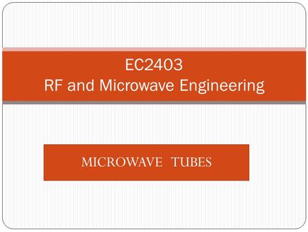 EC2403 RF and Microwave Engineering