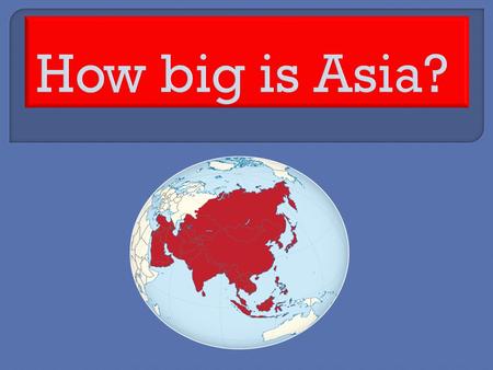 Most of the people in the world also live on the continent of Asia. Over 4 Billion people live in Asia.