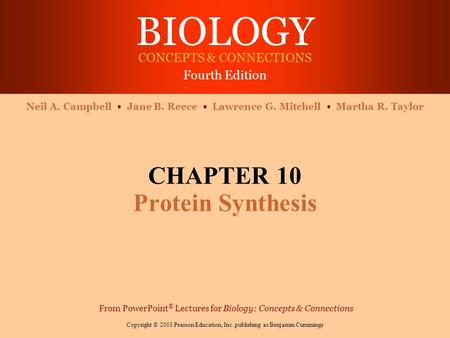 CHAPTER 10 Protein Synthesis