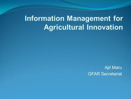 Information Management for Agricultural Innovation