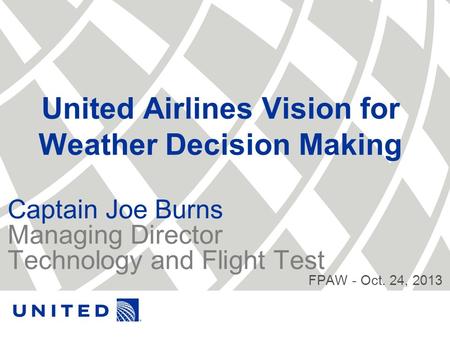 United Airlines Vision for Weather Decision Making