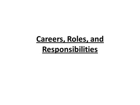Careers, Roles, and Responsibilities. Duties and Responsibilities The role of CE started in early 1970s. The need for medical technology management arose.