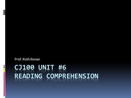 CJ100 Unit #6 Reading comprehension