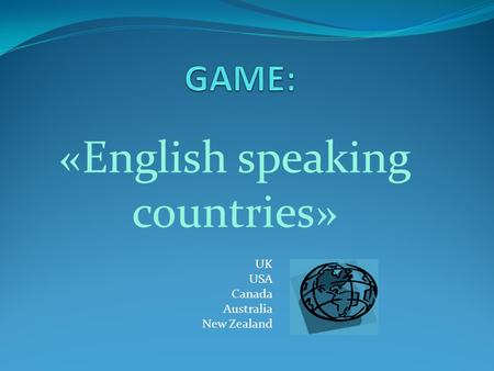 «English speaking countries»