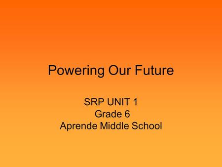 SRP UNIT 1 Grade 6 Aprende Middle School