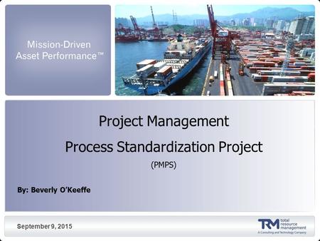 Process Standardization Project