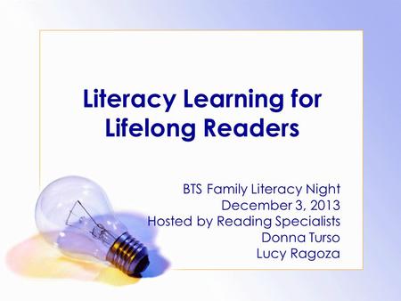 Literacy Learning for Lifelong Readers