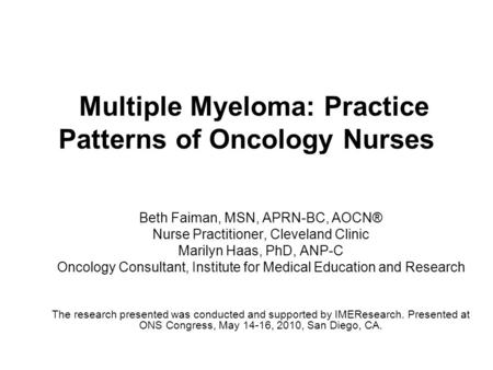Multiple Myeloma: Practice Patterns of Oncology Nurses