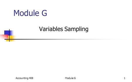 Module G Variables Sampling Accounting 4081Module G.
