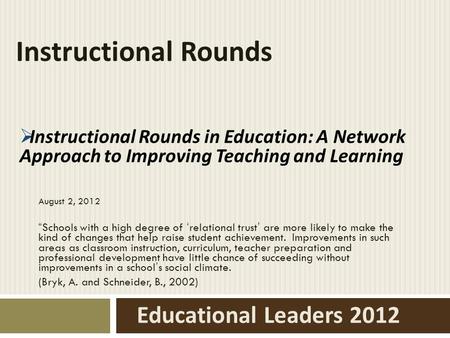 Instructional Rounds Educational Leaders 2012