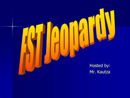 Hosted by: Hosted by: Mr. Kautza Mr. Kautza Jeopardy $100 $200 $300 $400 $500 $100 $200 $300300 $300 $400 $500*$500 Final Jeopardy Square Roots Graphing.