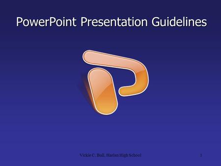 PowerPoint Presentation Guidelines
