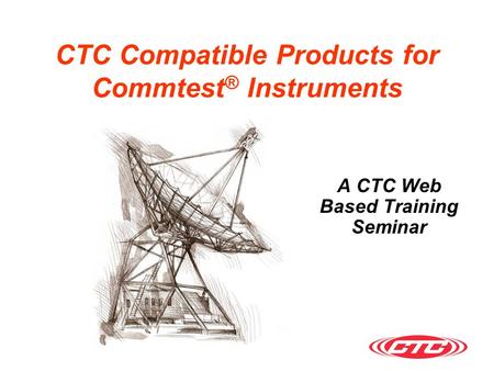 CTC Compatible Products for Commtest® Instruments