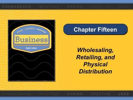 Wholesaling, Retailing, and Physical Distribution