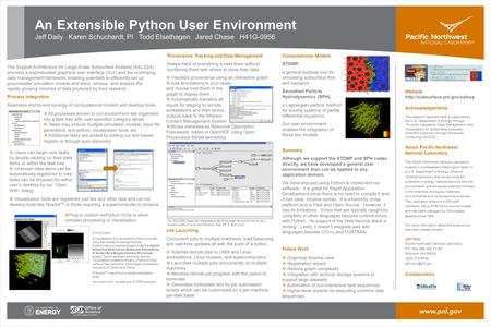 An Extensible Python User Environment Jeff Daily Karen Schuchardt, PI Todd Elsethagen Jared Chase H41G-0956 Website  Acknowledgements.