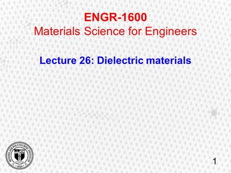 Lecture 26: Dielectric materials