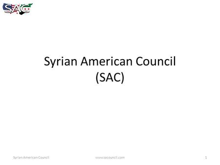 Syrian American Council (SAC) Syrian American Councilwww.sacouncil.com1.