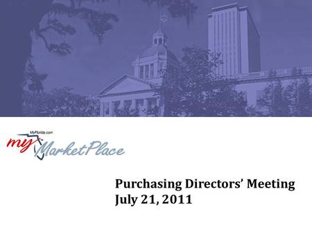 Purchasing Directors’ Meeting July 21, 2011. 2 Agenda Bureau of Transportation, Facilities & Supplies Bureau of Technology, Office Equipment & Support.