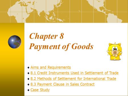 Chapter 8 Payment of Goods Aims and Requirements