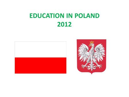 EDUCATION IN POLAND 2012. The inspection of teaching standards in Polish schools comes directly under the Ministry of Education and is represented by.