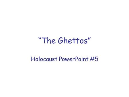 Holocaust PowerPoint #5