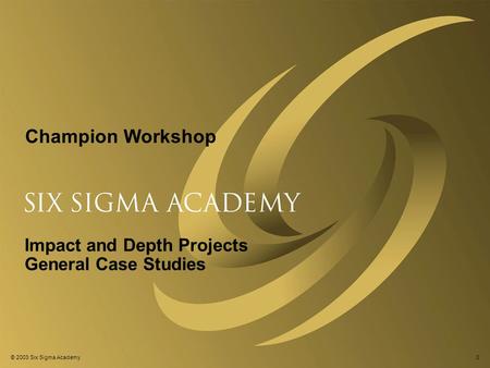 Six sigma case study example ppt