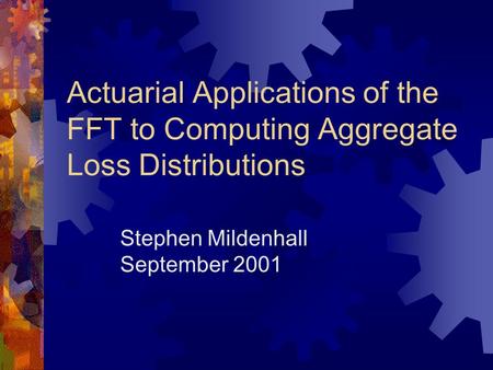 Stephen Mildenhall September 2001
