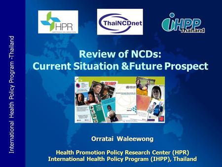 Review of NCDs: Current Situation &Future Prospect