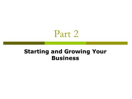 Starting and Growing Your Business