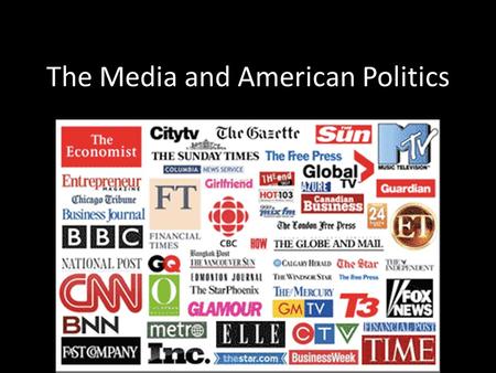 The Media and American Politics