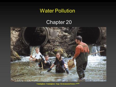 Cunningham - Cunningham - Saigo: Environmental Science 7th Ed.